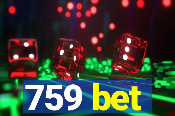 759 bet